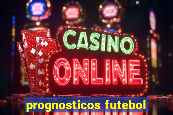 prognosticos futebol